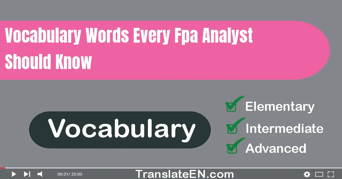 Vocabulary Words Every FP&A Analyst Should Know