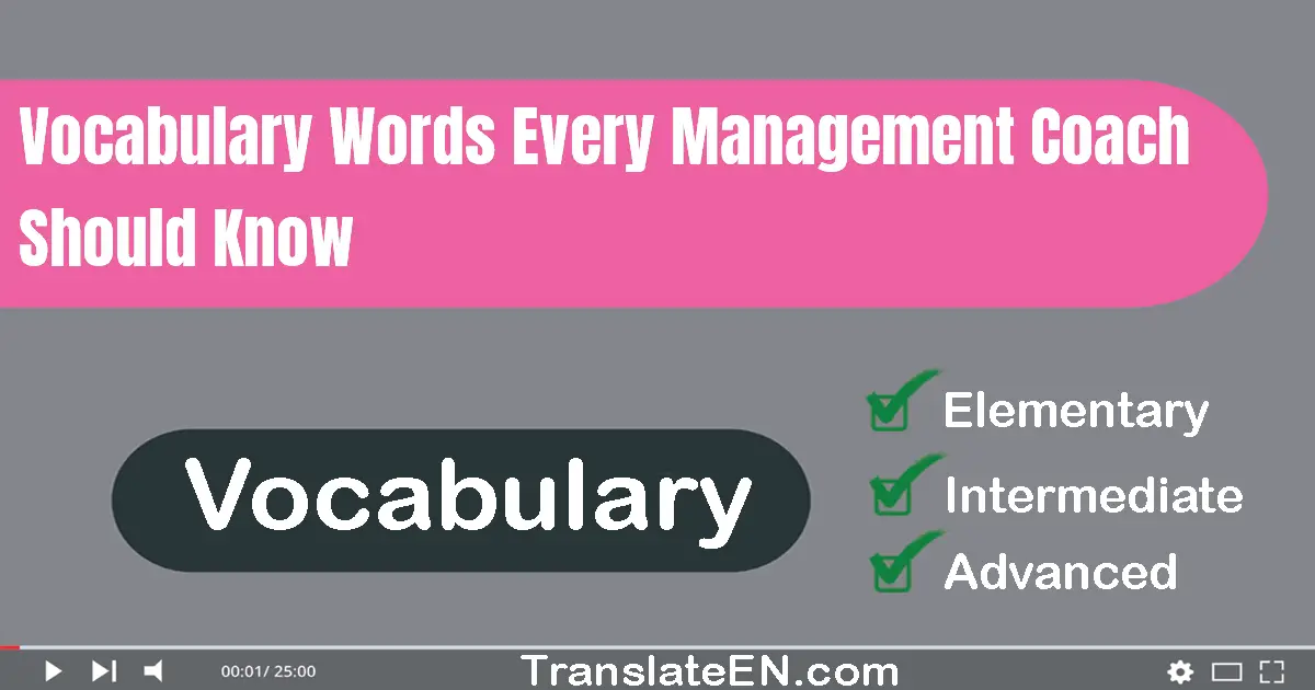 Vocabulary Words Every Management Coach Should Know