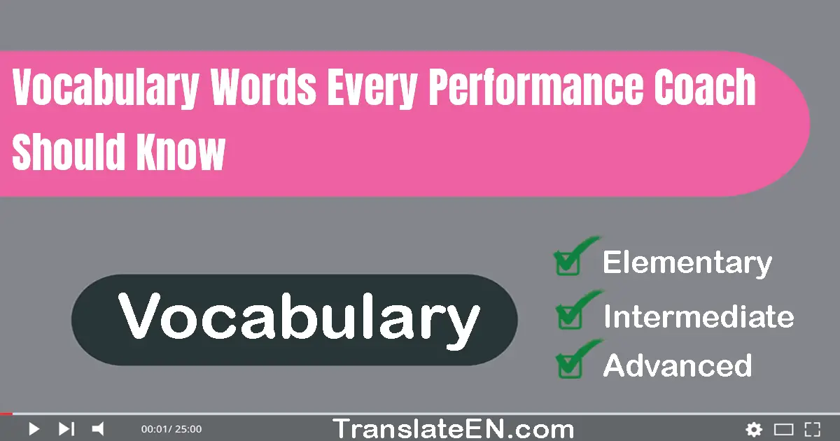 Vocabulary Words Every Performance Coach Should Know