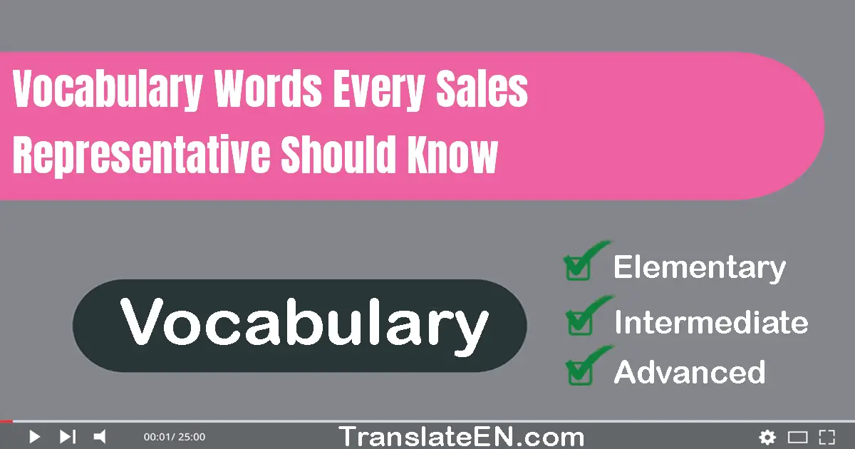 Vocabulary Words Every Sales Representative Should Know