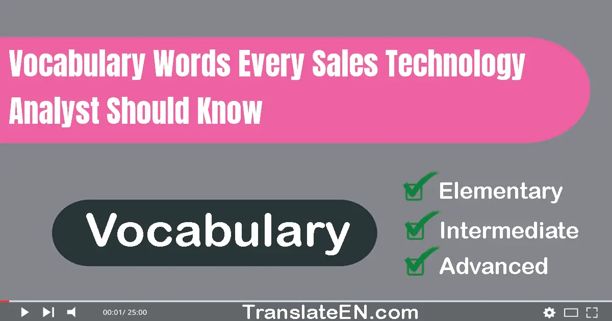 Vocabulary Words Every Sales Technology Analyst Should Know