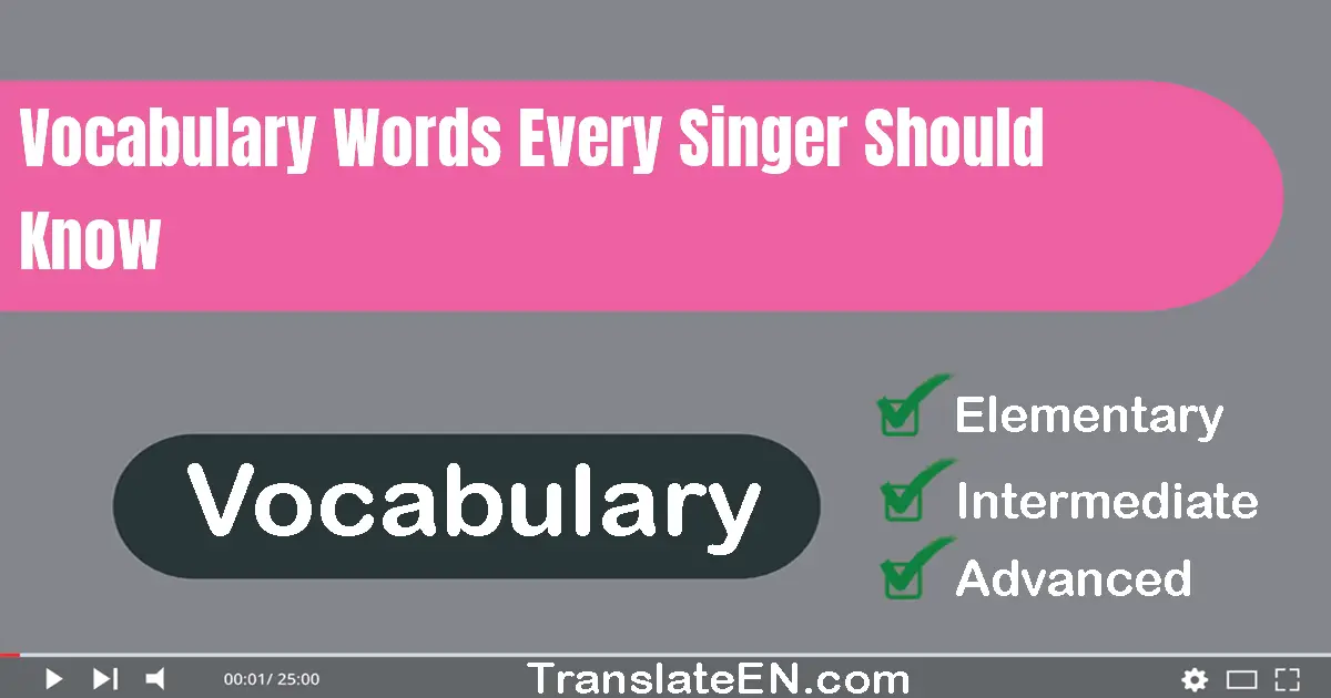 Vocabulary Words Every Singer Should Know