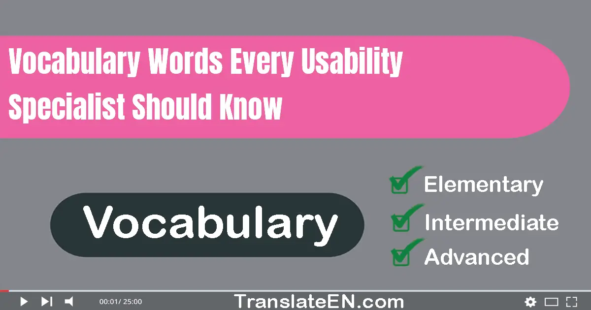 Vocabulary Words Every Usability Specialist Should Know